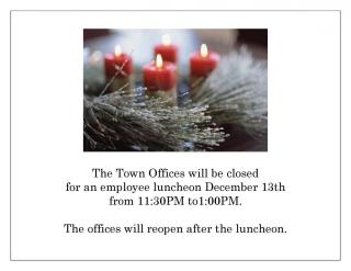 Town Office Closes for Employee Holiday Party on Wednesday